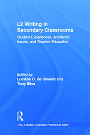 L2 Writing in Secondary Classrooms: Student Experiences, Academic Issues, and Teacher Education book cover