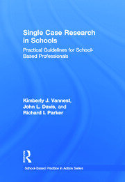 Single Case Research in Schools: Practical Guidelines for School-Based Professionals book cover