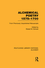 Alchemical Poetry, 1575-1700: From Previously Unpublished Manuscripts book cover