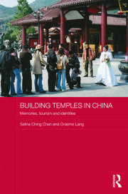 Building Temples in China: Memories, Tourism and Identities book cover