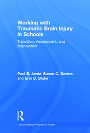 Working with Traumatic Brain Injury in Schools: Transition, Assessment, and Intervention book cover