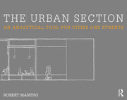 The Urban Section: An analytical tool for cities and streets book cover