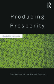 Producing Prosperity: An Inquiry into the Operation of the Market Process book cover