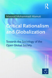 Critical Rationalism and Globalization: Towards the Sociology of the Open Global Society book cover