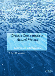 Organic Compounds in Natural Waters: Analysis and Determination book cover