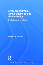 Entrepreneurship, Small Business and Public Policy: Evolution and revolution book cover
