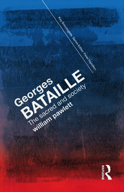 Georges Bataille: The Sacred and Society book cover