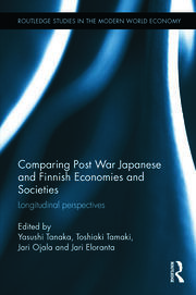 Comparing Post War Japanese and Finnish Economies and Societies: Longitudinal perspectives book cover