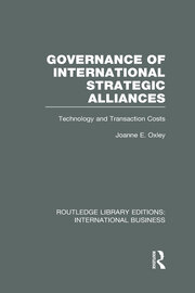 Governance of International Strategic Alliances (RLE International Business): Technology and Transaction Costs book cover