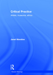Critical Practice: Artists, museums, ethics book cover