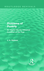 Problems of Poverty (Routledge Revivals): An Inquiry into the Industrial Condition of the Poor book cover