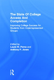 The State of College Access and Completion: Improving College Success for Students from Underrepresented Groups book cover