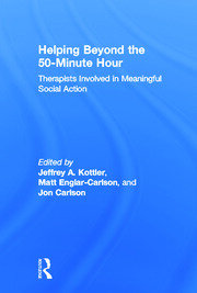 Helping Beyond the 50-Minute Hour: Therapists Involved in Meaningful Social Action book cover