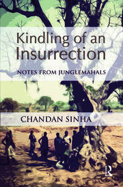 Kindling of an Insurrection: Notes from Junglemahals book cover
