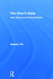 The Sharia State: Arab Spring and Democratization book cover