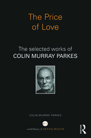 The Price of Love: The selected works of Colin Murray Parkes book cover