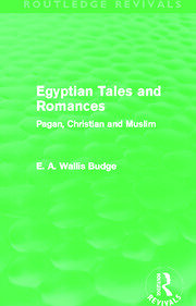 Egyptian Tales and Romances (Routledge Revivals): Pagan, Christian and Muslim book cover