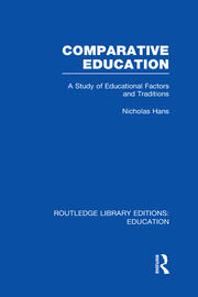 Comparative Education: A Study of Educational Factors and Traditions book cover
