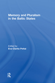 Memory and Pluralism in the Baltic States book cover
