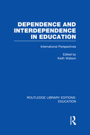 Dependence and Interdependence in Education: International Perspectives book cover