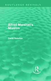 Alfred Marshall's Mission (Routledge Revivals) book cover