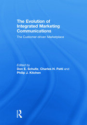 The Evolution of Integrated Marketing Communications: The Customer-driven Marketplace book cover