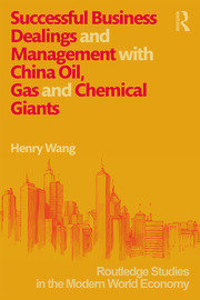Successful Business Dealings and Management with China Oil, Gas and Chemical Giants book cover