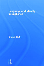 Language and Identity in Englishes book cover