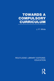 Towards A Compulsory Curriculum book cover
