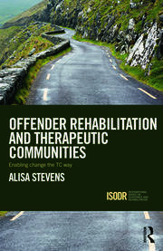 Offender Rehabilitation and Therapeutic Communities: Enabling Change the TC way book cover