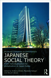 Routledge Companion to Contemporary Japanese Social Theory: From Individualization to Globalization in Japan Today book cover