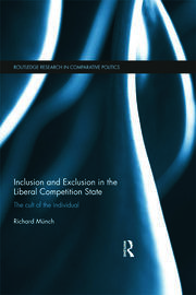 Inclusion and Exclusion in the Liberal Competition State: The Cult of the Individual book cover