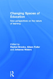Changing Spaces of Education: New Perspectives on the Nature of Learning book cover
