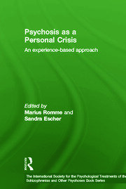 Psychosis as a Personal Crisis: An Experience-Based Approach book cover