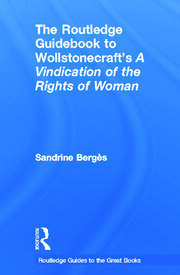 The Routledge Guidebook to Wollstonecraft's A Vindication of the Rights of Woman book cover