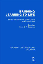 Bringing Learning to Life: The Learning Revolution, The Economy and the Individual book cover