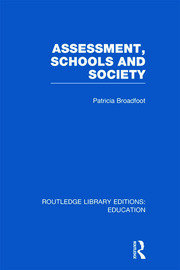 Assessment, Schools and Society book cover