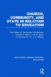 Church, Community and State in Relation to Education: Towards a Theory of School Organization book cover