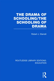 The Drama of Schooling: The Schooling of Drama book cover