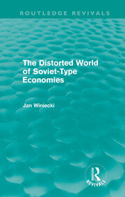 The Distorted World of Soviet-Type Economies (Routledge Revivals) book cover