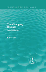 The Changing Climate (Routledge Revivals): Selected Papers book cover