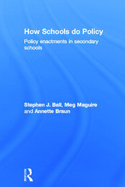 How Schools Do Policy: Policy Enactments in Secondary Schools book cover
