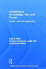 Challenging Knowledge, Sex and Power: Gender, Work and Engineering book cover