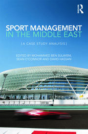 Sport Management in the Middle East: A Case Study Analysis book cover