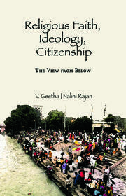 Religious Faith, Ideology, Citizenship: The View from Below book cover
