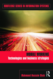 Mobile Working: Technologies and Business Strategies book cover