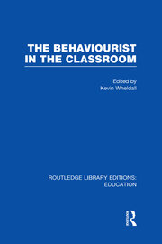 The Behaviourist in the Classroom book cover