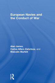 European Navies and the Conduct of War book cover