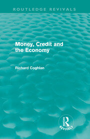 Money, Credit and the Economy (Routledge Revivals) book cover