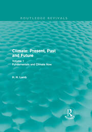 Climate: Present, Past and Future: Volume 1: Fundamentals and Climate Now book cover